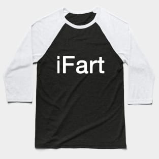 iFart funny joke design Baseball T-Shirt